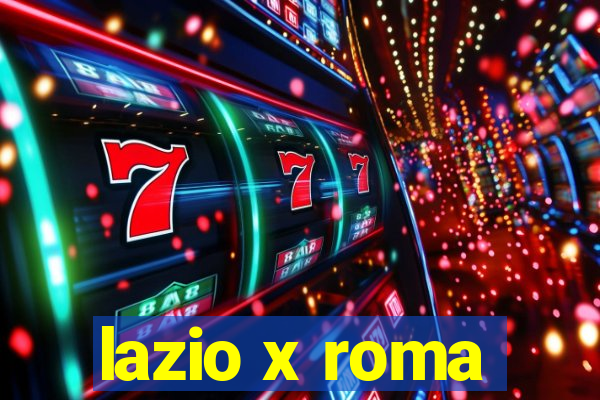 lazio x roma